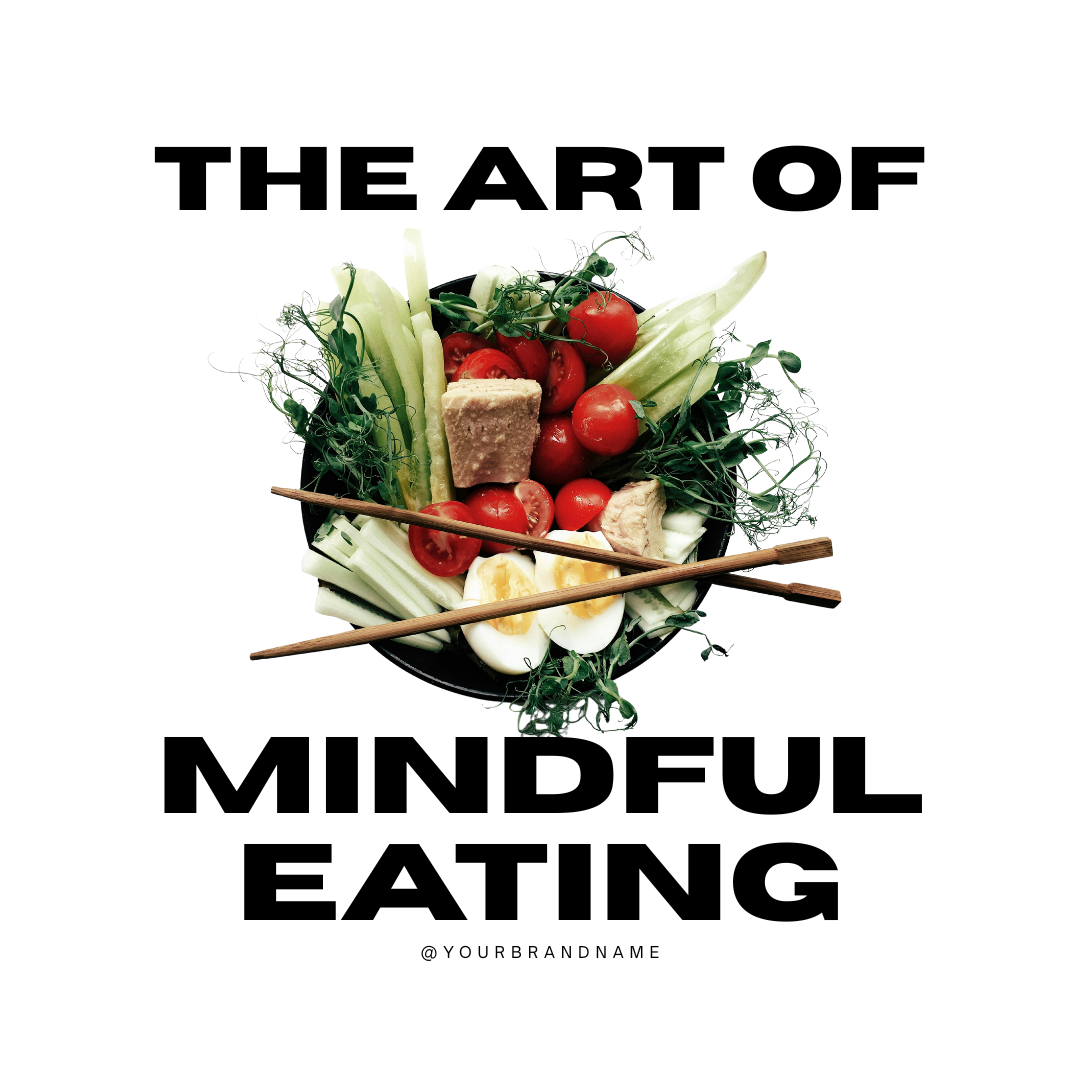 the art of mindful eating