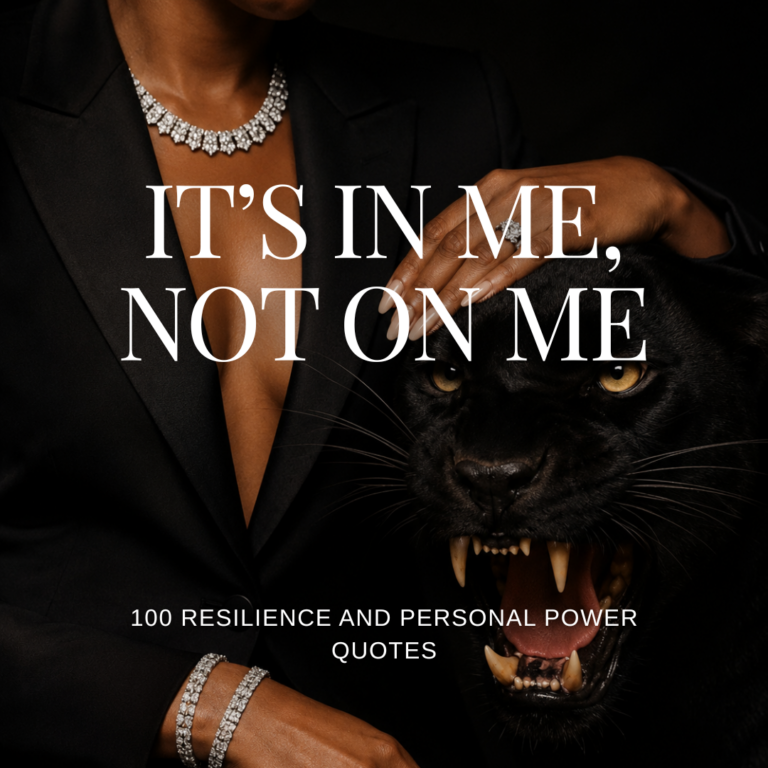 It’s In Me collection of 100 resilience quotes for women