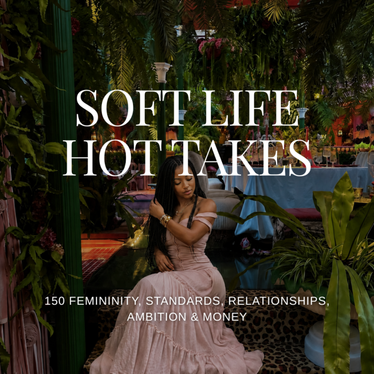 Soft Life Hot Takes with 150 debate-worthy engagement prompts